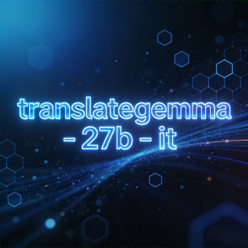 【ollama】translategemma-27b-it